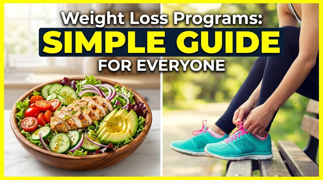 Weight Loss Programs – Simple Guide for Everyone