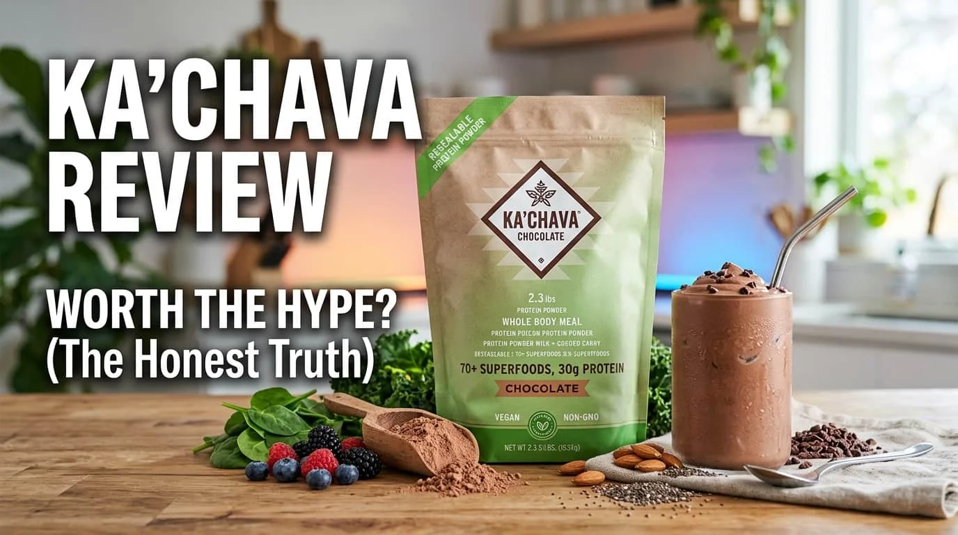 You are currently viewing Ka’Chava Protein Powder You Need to Know Before Buying