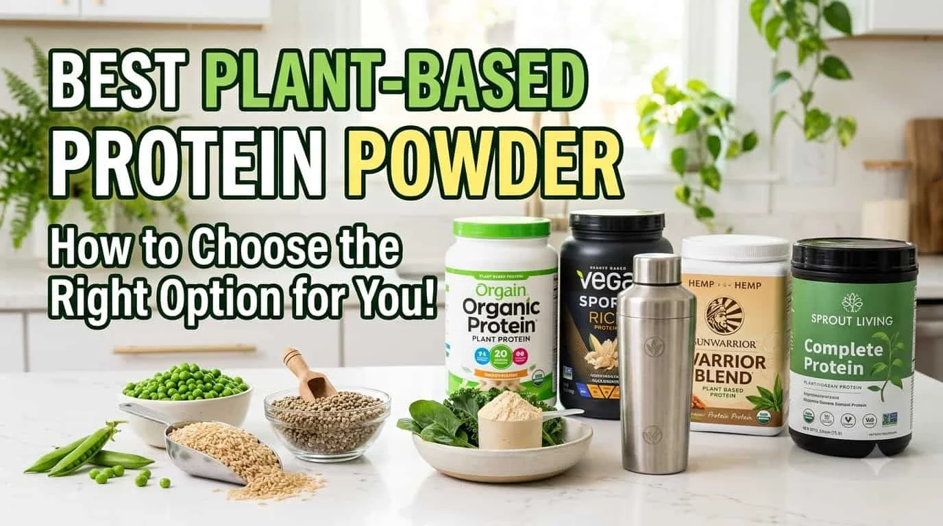 You are currently viewing Best Plant Based Protein Powder for Your Diet and Lifestyle
