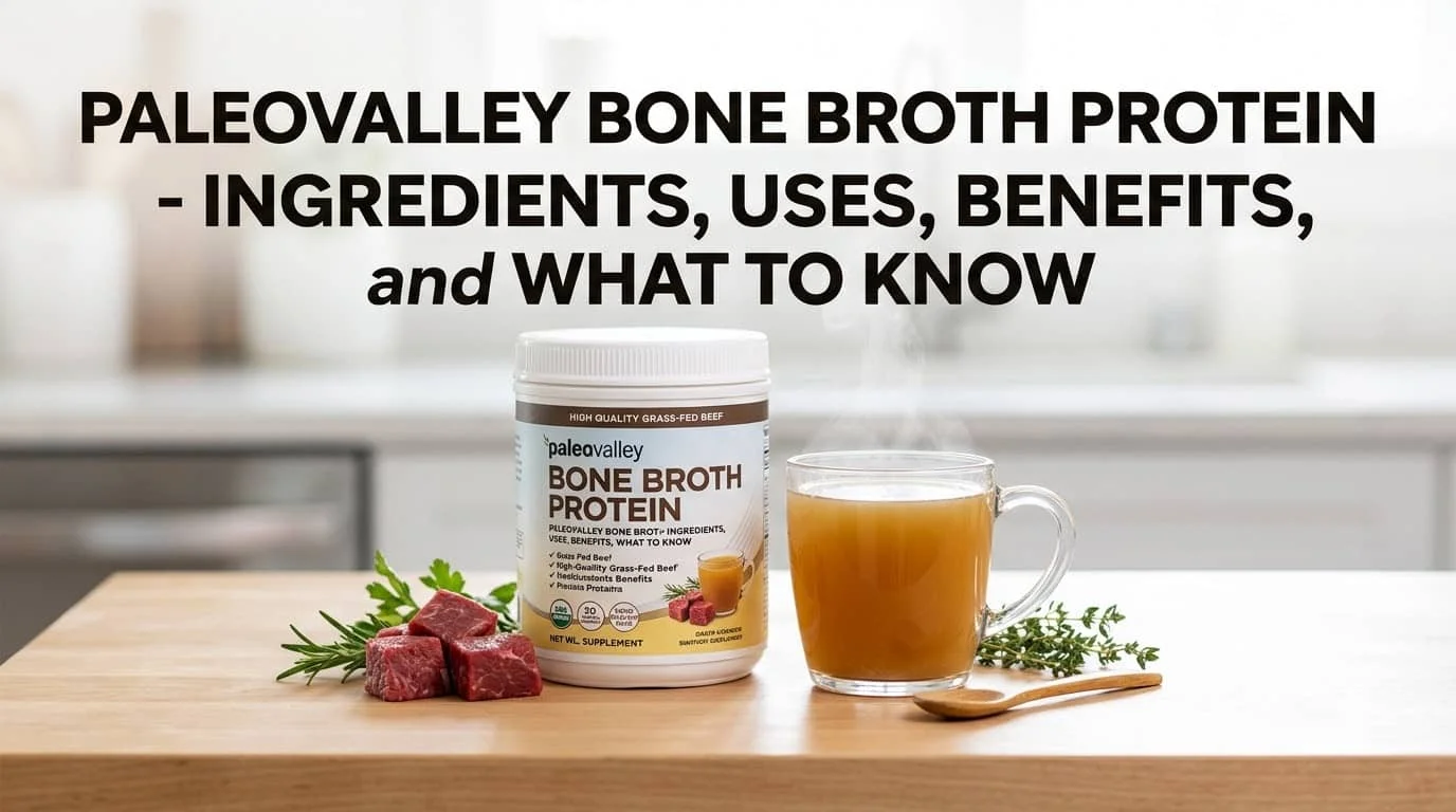 You are currently viewing Paleovalley Bone Broth Protein – Benefits, Ingredients and FAQ